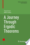 Cover of A Journey Through Ergodic Theorems