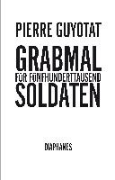 Cover of Grabmal für fünfhunderttausend Soldaten