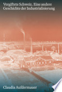 Cover of Vergiftete Schweiz. Eine andere Geschichte der Industrialisierung