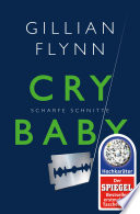 Cover of Cry Baby: Scharfe Schnitte