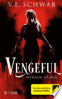 Cover of Vengeful - Die Rache ist mein: Roman