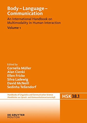 Cover of Body - Language - Communication. Volume 1 (Handbücher zur Sprach- und Kommunikationswissenschaft / Handbooks of Linguistics and Communication Science (HSK) Book 38)