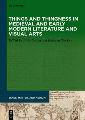 Cover of Things and Thingness in European Literature and Visual Art, 700-1600