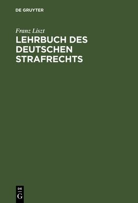 Cover of Lehrbuch des Deutschen Strafrechts