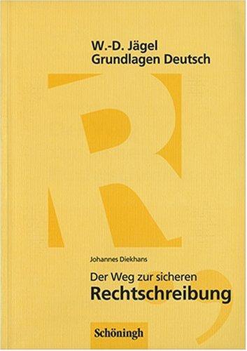 Cover of Grundlagen Deutsch. Der Weg zur sicheren Rechtschreibung. (Lernmaterialien)