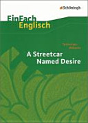 Cover of Tennessee Williams, a Streetcar Named Desire