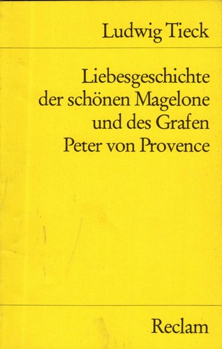 Cover of Liebesgeschichte der schönen Magelone und des Grafen Peter von Provence