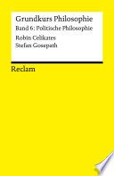 Cover of Grundkurs Philosophie. Band 6: Politische Philosophie