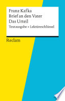 Cover of Textausgabe + Lektüreschlüssel. Franz Kafka: Brief an den Vater / Das Urteil
