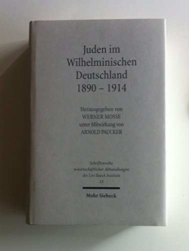 Cover of Juden Im Wilhelminischen Deutschland 1890-1914: Ein Sammelband (Schriftenreihe Wissenschaftlicher Abhandlungen Des Leo Baeck) (German Edition)