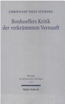 Cover of Bonhoeffers Kritk der verkrümmten Vernunft