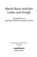 Cover of Martin Bucer zwischen Luther und Zwingli