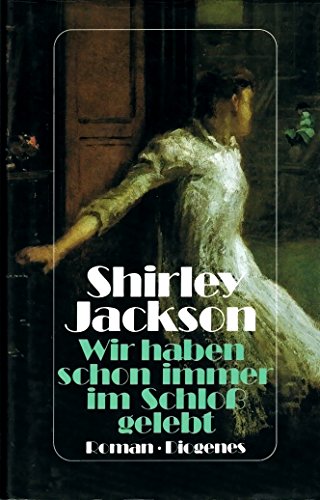 Cover of Wir haben schon immer im Schloss gelebt