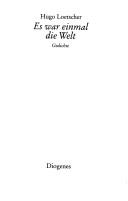 Cover of Es war einmal die Welt: Gedichte