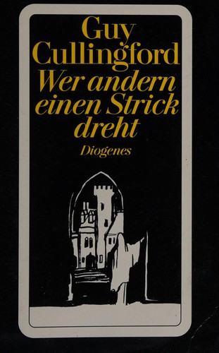 Cover of Wer andern einen Strick dreht