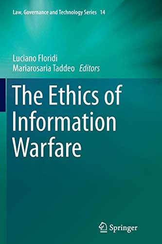 Cover of The Ethics of Information Warfare