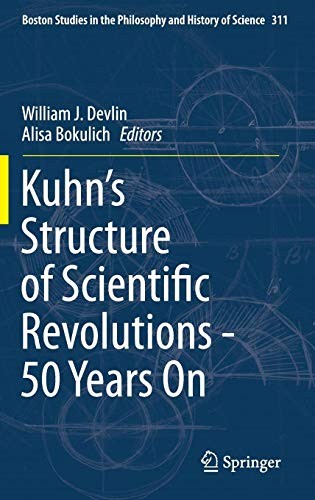 Cover of Kuhn’s Structure of Scientific Revolutions - 50 Years On