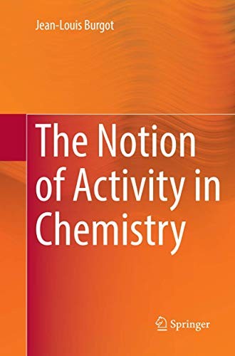 Cover of The Notion of Activity in Chemistry