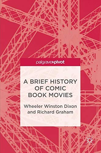 Cover of A Brief History of Comic Book Movies