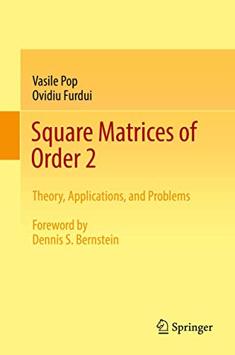 Cover of Square Matrices of Order 2: Theory, Applications, and Problems