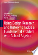 Cover of Using Design Research and History to Tackle a Fundamental Problem with School Algebra