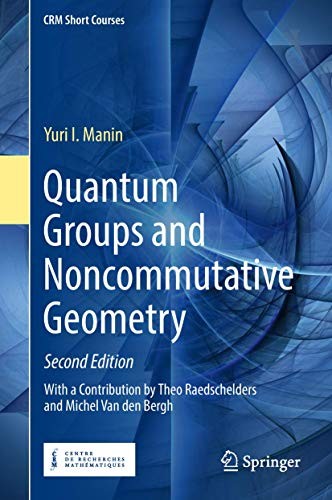 Cover of Quantum Groups and Noncommutative Geometry