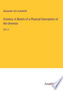 Cover of Cosmos: A Sketch of a Physical Description of the Universe