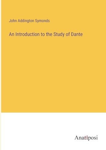 Cover of An Introduction to the Study of Dante