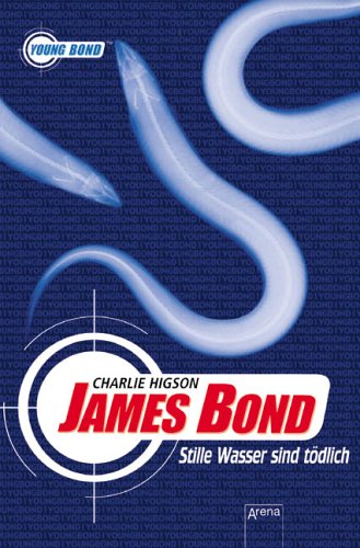 Cover of James Bond: Stille Wasser sind tödlich