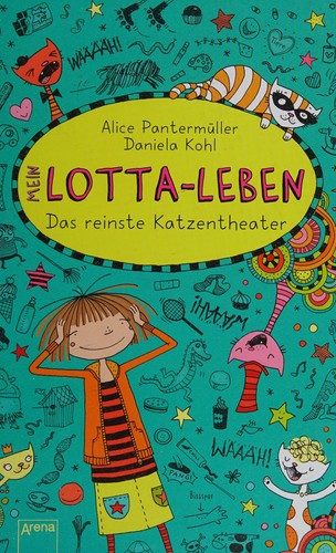 Cover of Mein Lotta-Leben - das reinste Katzentheater