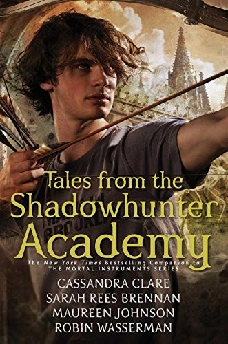 Cover of Tales from the Shadowhunter Academy