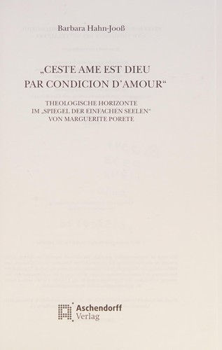 Cover of "Ceste ame est Dieu par condicion d'amour"