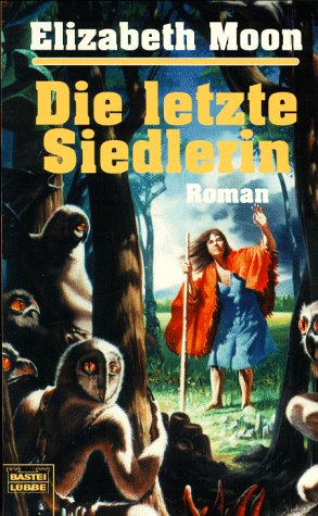 Cover of Die letzte Siedlerin