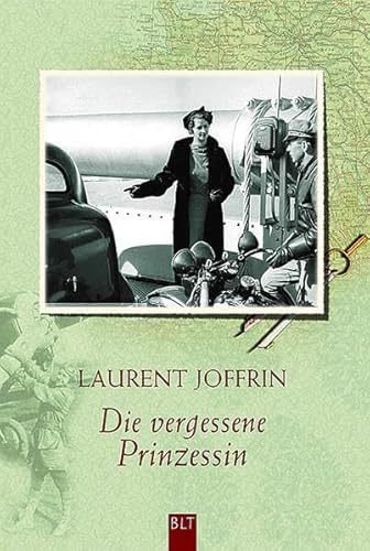 Cover of Die Vergessene Prinzessinsie War Schön, Sie War Mutig, Sie Kämpfte Gegen Die Nazis