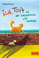 Cover of Ich, Toft und der Geisterhund von Sandkas