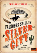 Cover of Falsches Spiel in Silver City