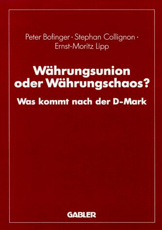Cover of Währungsunion oder Währungschaos?