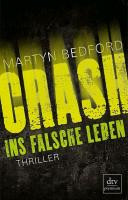 Cover of Crash - Ins falsche Leben