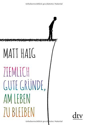 Cover of Ziemlich gute Gründe, am Leben zu bleiben