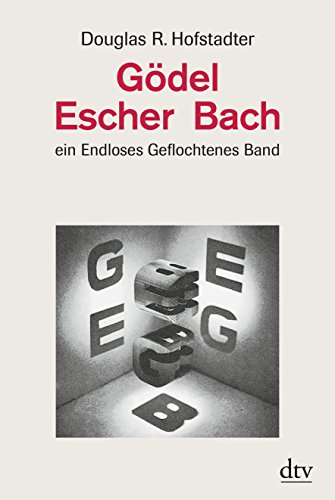 Cover of Gödel, Escher, Bach: ein Endloses Geflochtenes Band
