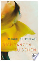 Cover of Dich tanzen zu sehen