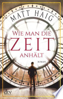Cover of Wie man die Zeit anhält