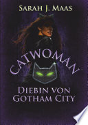 Cover of Catwoman - Diebin von Gotham City