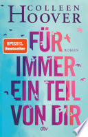 Cover of Für immer ein Teil von dir: Roman
