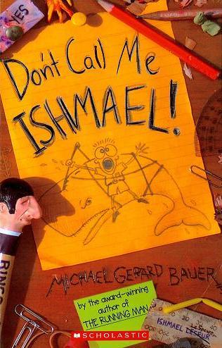 Cover of Don't Call Me Ishmael!