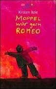 Cover of Moppel wär gern Romeo