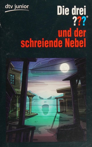 Cover of Die drei ??? und der schreiende Nebel