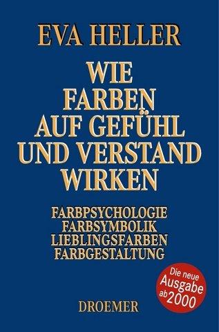 Cover of Wie Farben auf Gefühl und Verstand wirken