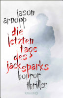 Cover of Die letzten Tage des Jack Sparks