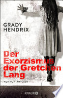 Cover of Der Exorzismus der Gretchen Lang